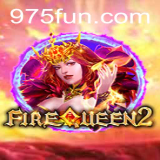 Dive into the Mystical World of FireQueen2: A Gaming Delight