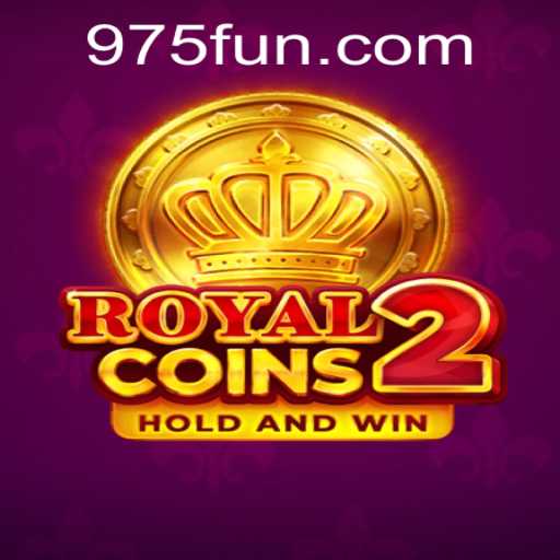 Exploring RoyalCoins2: A Modern-Day Gaming Adventure with 975.COM